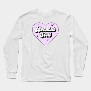 Bookish Soul Shirt, Romance Book Y2k Long Sleeve T-Shirt